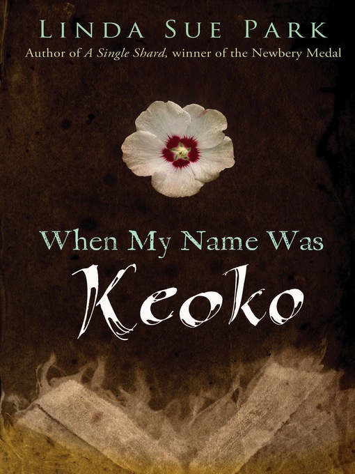 Title details for When My Name Was Keoko by Linda Sue Park - Available